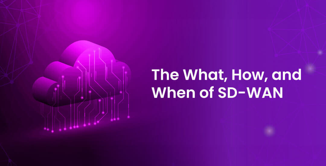 what, how and when of SD-WAN banner